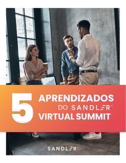 5 Aprendizados do Sandler Virtual Summit-1_page-0001